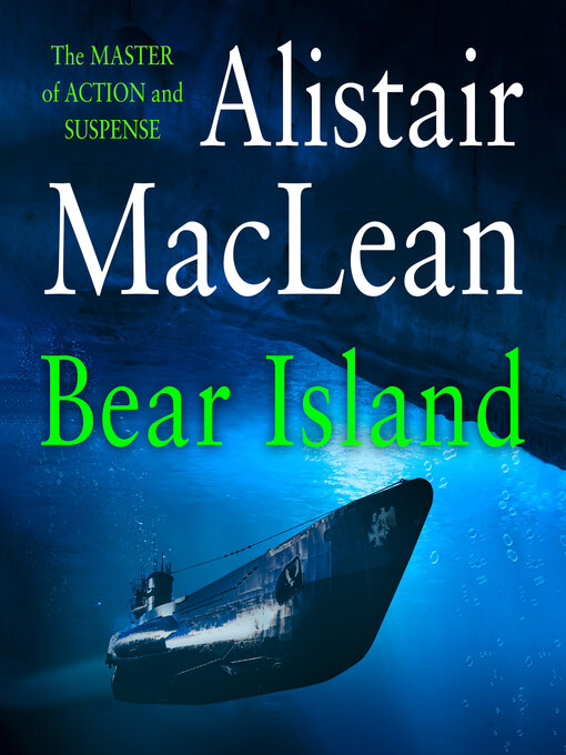 Title details for Bear Island by Alistair MacLean - Available